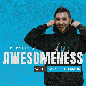 Pursuit of Awesomeness