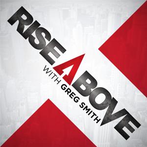 Rise Above Podcast