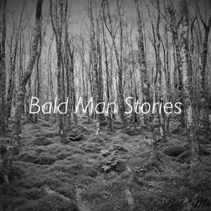 Bald Man Stories