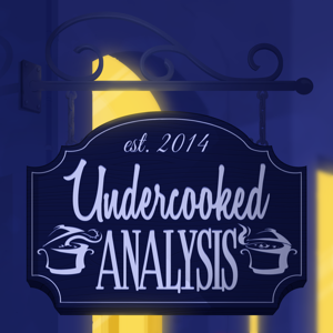 Undercooked Analysis