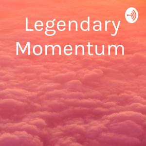 Legendary Momentum