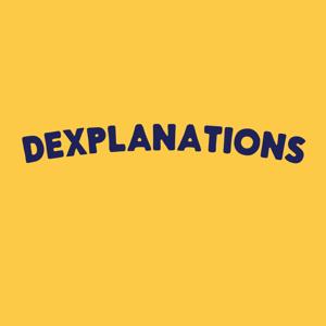 Dexplanations by Dexplanations