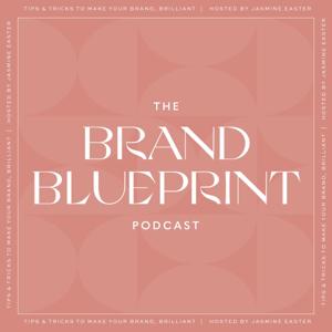 The Brand Blueprint with Jasmine Easter