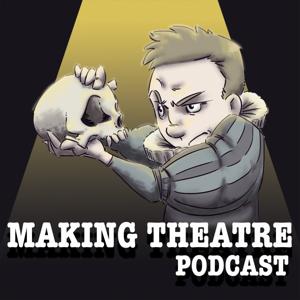 Making Theatre