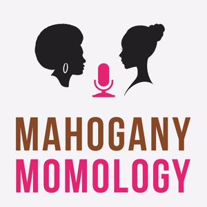 Mahogany Momology