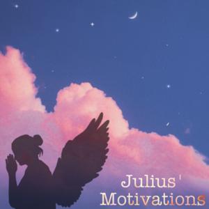 Julius’ Motivations