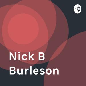 Nick B Burleson