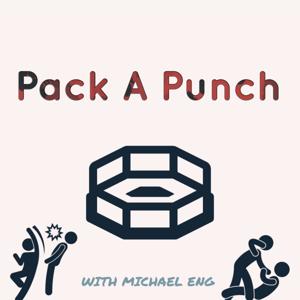 Pack A Punch With Michael Eng