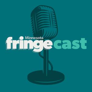 Minnesota FringeCast