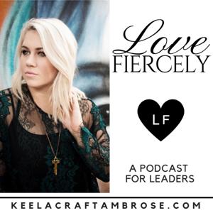 Love Fiercely