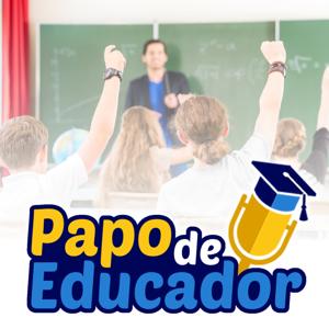 Podcast Papo de Educador