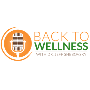 Back to Wellness with Dr. Jeff