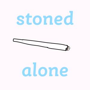 Stoned Alone