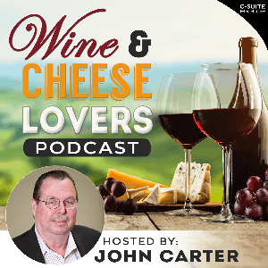 Wine and Cheese Lovers Podcast