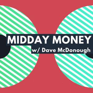 Midday Money with Dave McDonough