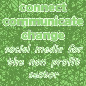 Connect Communicate Change Podcast
