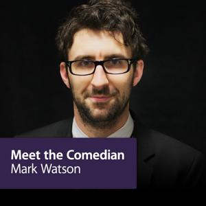 Mark Watson: Meet the Comedian