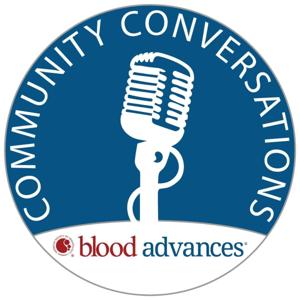 Blood Advances Community Conversations