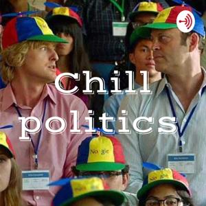 Chill politics