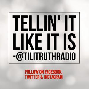Tellin' It Like It is Radio Show