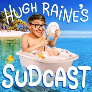 Hugh Raine's Sudcast