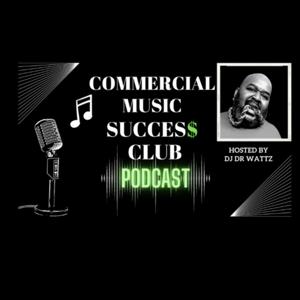 Commercial Music Succes$ Club With Dj Dr Wattz, "Let The Music Play"