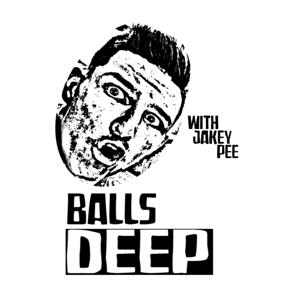 Balls Deep Podcast