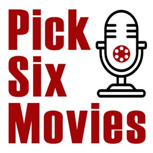 Pick Six Movies by Pick Six Movies