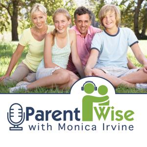 Parent Wise with Monica Irvine