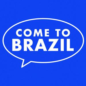 Come To Brazil