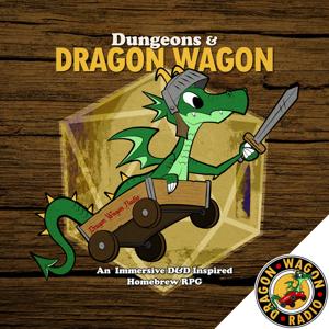 Dungeons and Dragon Wagon by Dragon Wagon Radio