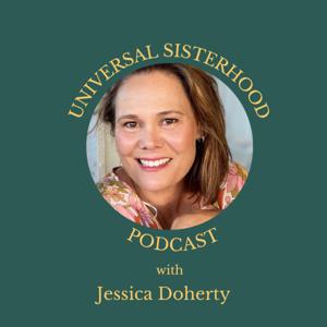 Universal Sisterhood Podcast
