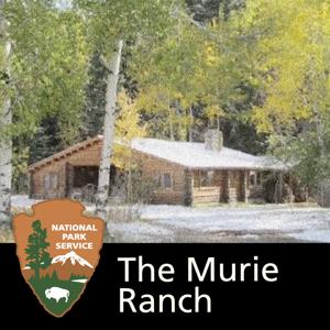 Grand Teton National Park: The Murie Ranch by 