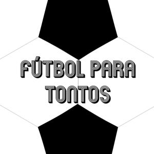 Fútbol Para Tontos