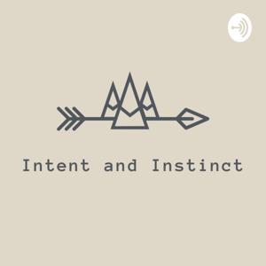 Intent and Instinct