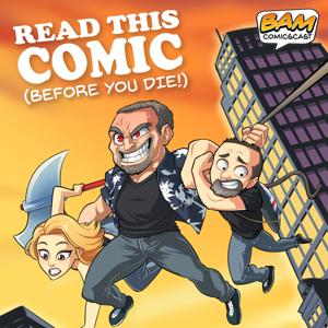 Read This Comic (Before You Die)