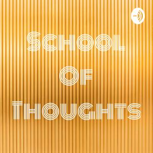 School Of Thoughts