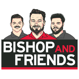 Bishop & Friends by 97.1 The Fan