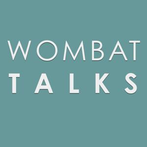 Wombat Talks Podcast