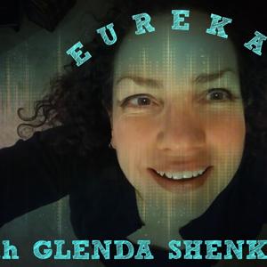 EWGS: Eureka with Glenda Shenkal