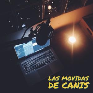 Las Movidas de Canis