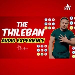 The Thileban Audio Experience