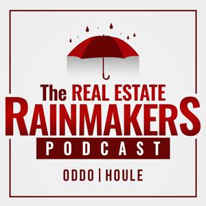 The Real Estate Rainmakers Podcast