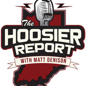 The Hoosier Report with Matt Denison by Hoosier Hills Sports Network