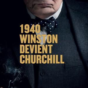 1940, Winston devient Churchill by Creation Collective / Binge Audio