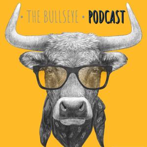 The Bull's Eye Podcast