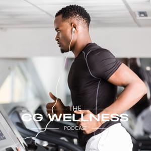 The CG Wellness Podcast