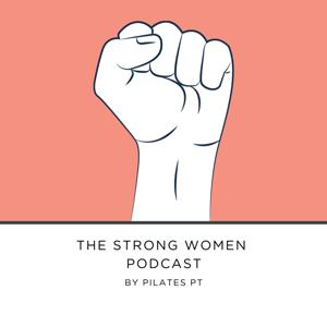 The Strong Women Podcast