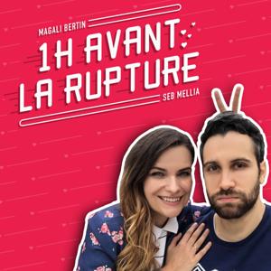 1 heure avant la rupture by Seb Mellia & Magali Bertin