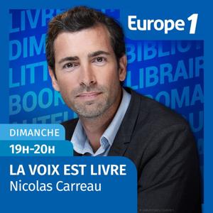 La voix est livre - Nicolas Carreau by Europe 1